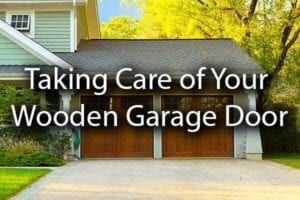 A beautiful double garage with the words, "taking care of your wooden garage door."